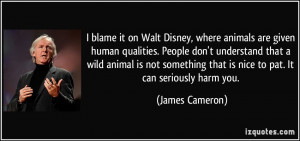 blame it on Walt Disney, where animals are given human qualities ...