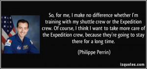 So, for me, I make no difference whether I'm training with my shuttle ...