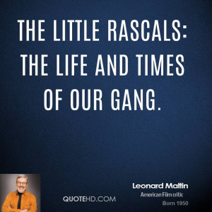 The Little Rascals: The Life and Times of Our Gang.
