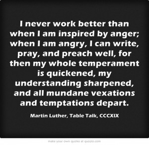 Martin Luther, Table Talk, 