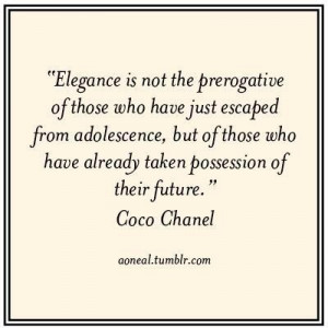 Elegance as told by Coco Chanel