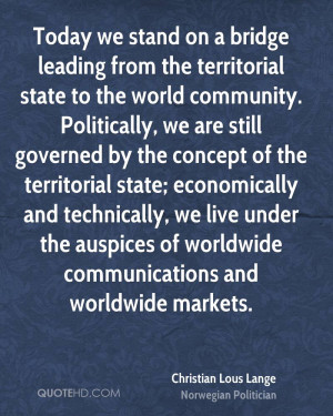 ... under the auspices of worldwide communications and worldwide markets