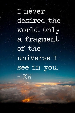 The universe I see in you