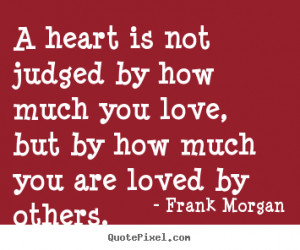 ... frank morgan more love quotes success quotes motivational quotes