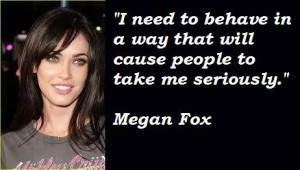 Megan fox famous quotes 5