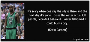 More Kevin Garnett Quotes