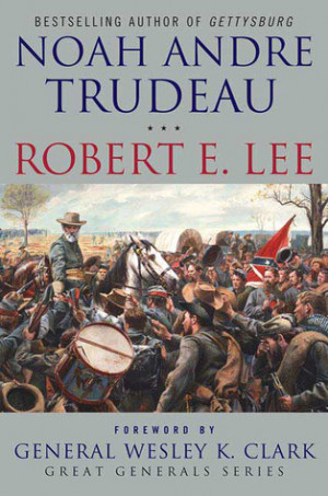 Start by marking “Robert E. Lee: Lessons in Leadership” as Want to ...