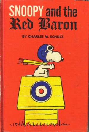 Start by marking “Snoopy and the Red Baron” as Want to Read: