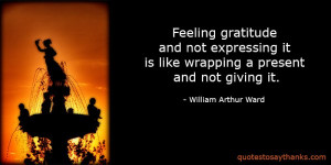 Gratitude Quote - Feeling Without Expressing