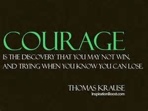 quotes of courage - Bing Images