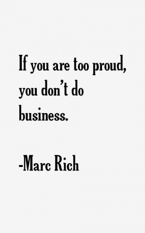 Marc Rich Quotes & Sayings