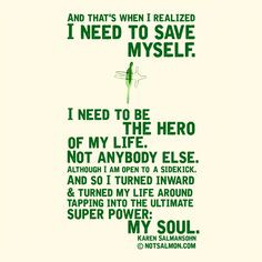 ... super power: my soul. @notsalmon #quotes #quote #wisdom #inspiration