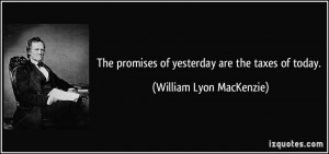 William Lyon Mackenzie Quotes