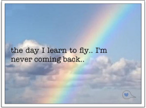 fly, inspire, quote, rainbow, sky