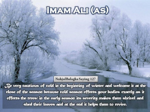 Saying Of Hazrat Ali About Winter,Hazrat Ali, Nahjul Balagha, Peak of ...