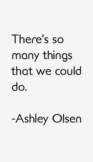 ashley olsen quotes