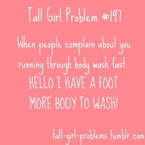 My Serendipitous Life: Tall Girl Problems..Yes I can relate!