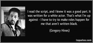 More Gregory Hines Quotes