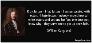 ay, letters - I had letters - I am persecuted with letters - I hate ...