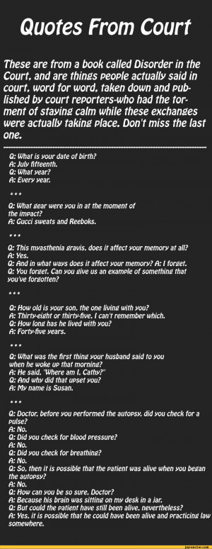 in court, word for word, taken down and published by court reporters ...