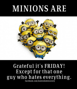 minions minions happy friday minions friday minion happy friday minion ...