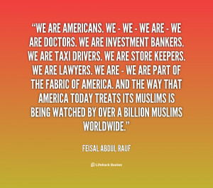 quote Feisal Abdul Rauf we are americans we we 30461 png