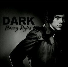 harry styles #Dark #fanfic More