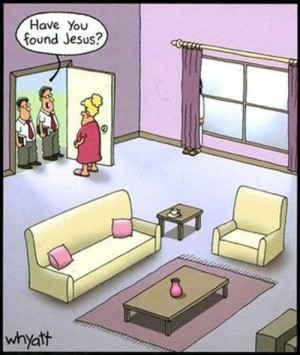 Funny Have You Found Jesus Cartoon Picture Image Joke