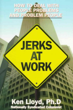 Dealing with 'Jerks at Work'