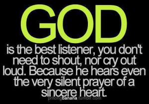 God Listenes