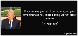 More Lee Kuan Yew Quotes