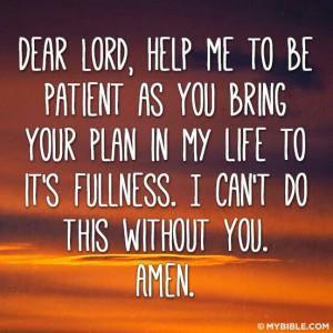 Help me to be Patient†