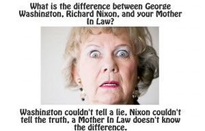 21 Hilarious Quick Quotes To Describe Your Mother In Law (10)