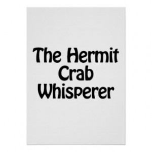 Crab Sayings Posters, Crab Sayings Prints