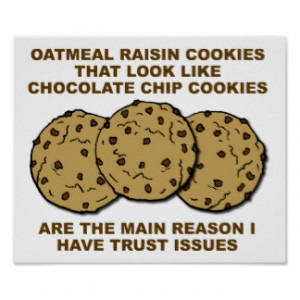 Cookie Trust Issues Funny Poster