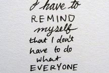 Quotes / by Hampi Chakrabarti