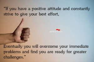 ... And Constantly Strive To Give Your Best Effort ~ Challenge Quotes