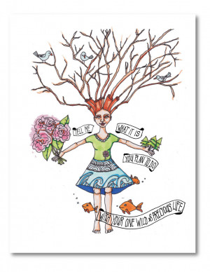 WHIMSICAL Earth Tree Lady Mary Oliver Inspirational Quote Illustration ...
