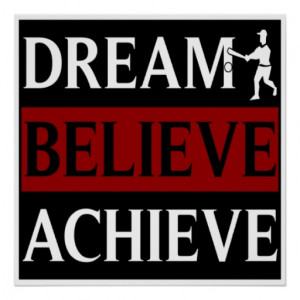Dream Believe Achieve Baseball Print