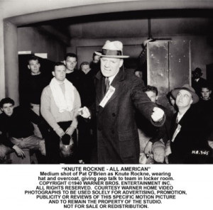 Knute Rockne from Knute Rockne, All American – “Tell ‘em to go ...