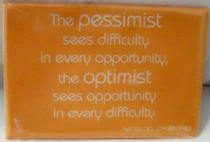 Pessimist Optimist Winston Churchill Famous Quote Magnet New