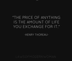 ... you exchange for it. | Henry David Thoreau Picture Quotes | Quoteswave