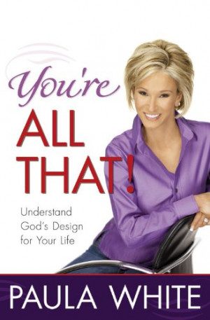 Paula White Quotes