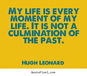 hugh-leonard-quotes_4913-6.png