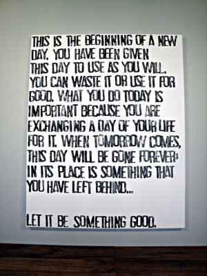 Today is the Beginning of a New Day - Quote on Canvas - 24x30