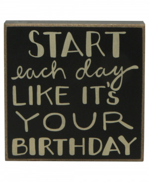 Inspirational Vintage Wall Signs: Birthdays Quote: