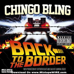 Started From The Border Chingo Bling