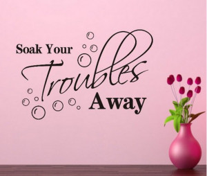 ... Troubles Away Removable Wall Decals Quotes Inspirational Quotes