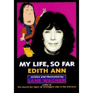My Life, So Far: By Edith Ann