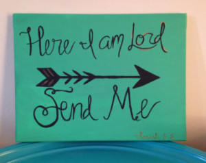 Here I Am Lord Send Me-Canvas Paint ing ...
